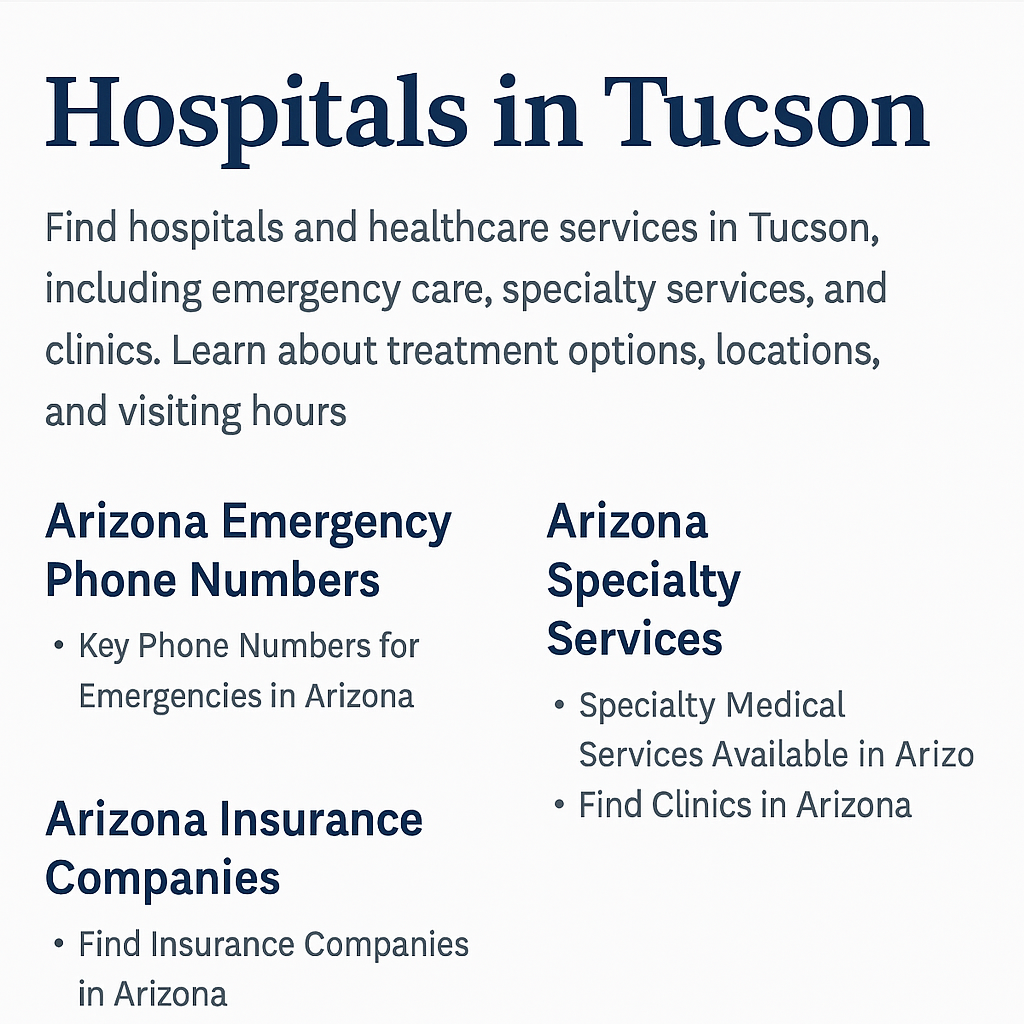 Hospitals in Tucson Hospitals in Tucson
